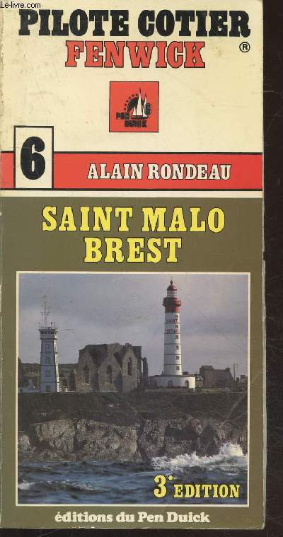Pilote Ctier Fenwick n6 : Saint Malo - Brest
