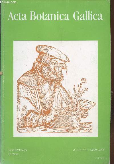 Acta Botanica Gallica Volume 153 n3 Octobre 2006. Sommaire : Impact saisonnier sur la composition foliaire de Lygeum spartum L. en lipides totaux et en acides gras dans la rgion ouest-algrienne par Z. Benaouda - Notes taxonomiques, chorologiques etc.