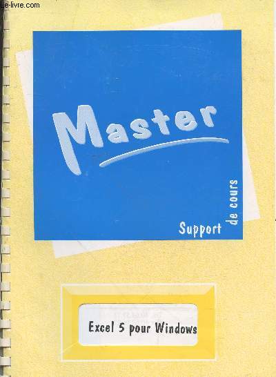 Excel 5 pour Windows - Master support de cours