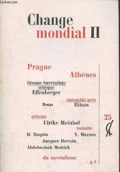 Mondial II : Prague, Athènes, Groupe Surréaliste tchèqueu Effenberger, Ensemble grec Ritsos - etc. (Collection : 