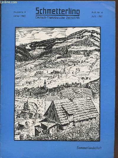 Schmetterling n4 Juillet 1960. Sommaire : Ouf ! Ca y est ! - Pour le tri du courrier - Le lait - Chteaux de Bavire - Allons voir Guignol - L'arrive  l'htel - Joutes nautiques - etc.