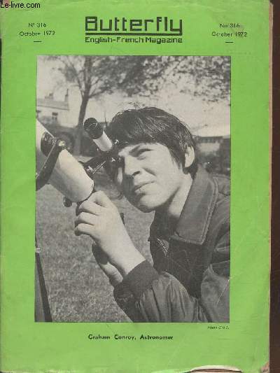 Butterfly : English-French Magazine n316 Octobre 1972. Sommaire : Pour ceux qui veulent arriver - Perles villageoises - Centre de commerce mondial - Rodo dans le far-west - Un match de football - etc.