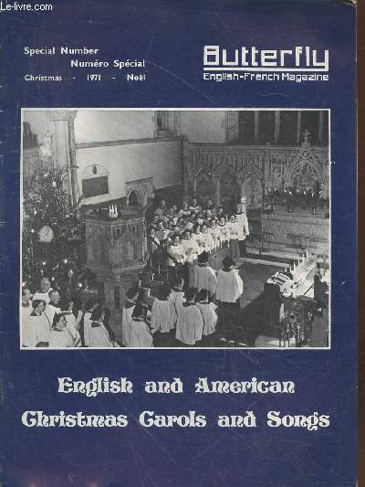 Butterfly : English-French Magazine n1971 Numro spcial Nol : English and American Christaman Carols and Songs.