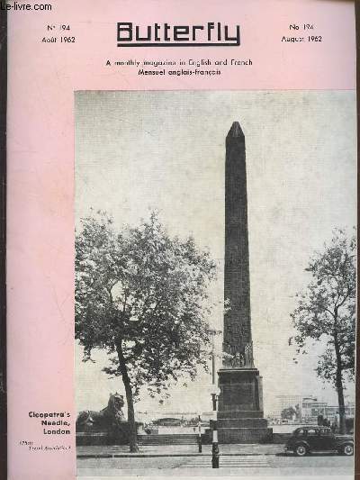 Butterfly : English-French Magazine n194 Aot 1962. Sommaire : Un anglais  Paris - Colre  Venise - L'aiguille de Clpatre - Prvisions mtorologiques - Un honneur mrit - etc.