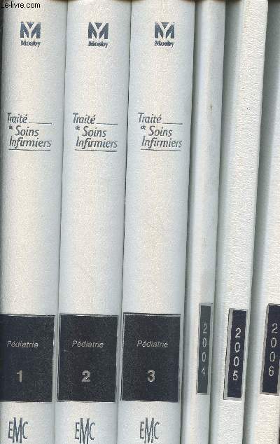 Trait de Soisn Infirmiers Pdiatrie Tomes 1  3 + Mises  jour 2004 - 2005 - 2006 (en 6 volumes)