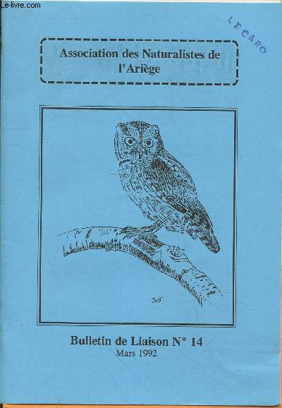 Bulletin de Liaison n14 Mars 1992. Sommaire : En voyant un vol d'hirondelle - Hydrogologie- Compte rendus des sorties - etc.