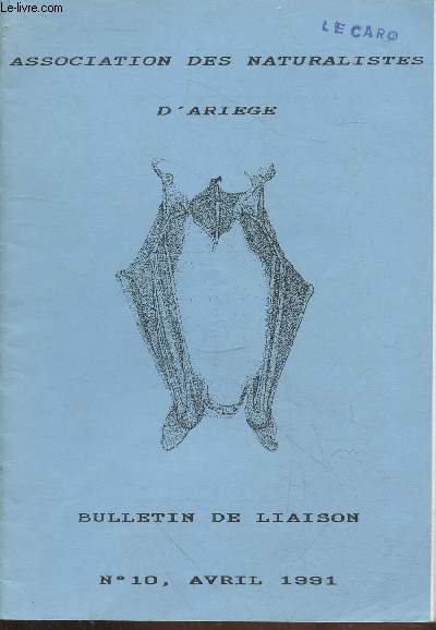Bulletin de Liaison n10 Avril 1991. Sommaire : Livres - Atlas des orchides - Atlas des mammifres - Migration 1991 - etc.