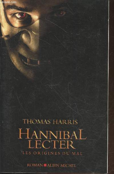 Hannibal Lecter : Les origines du Mal