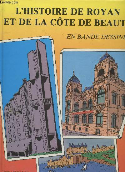 L'Histoire de Royan et de la Cte de beaut en bande dessine (Exemplaire n294)