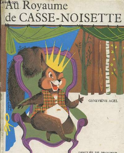 Au Royaume de Casse-Noisette : Roi des prs et de la fort