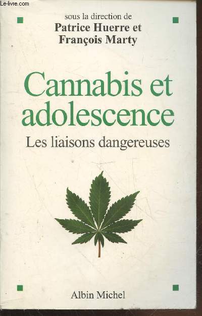 Cannabis et adolescence : Les liaisons dangereuses
