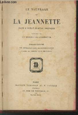 Le naufrage de la Jeannette dans l'ocan glacial Arctique racont par les membres des l'expdition