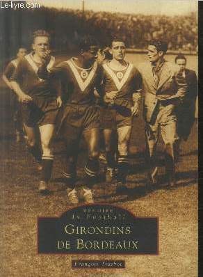Girondins de Bordeaux (Collection : 