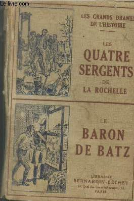 Les quatres sergents de la Rochelle - Le Baron de Batz