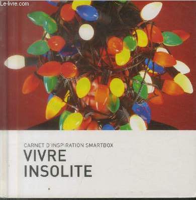 Carnet d'inspiration Smartbox : Vivre insolite