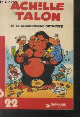 Achille Talon et le quadrumane optimiste