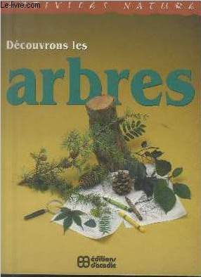 Dcouvrons les arbres (Collection : 