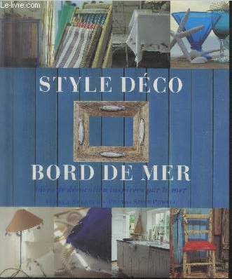 Style dco Bord de mer : Ides de dcorations inspires par la mer