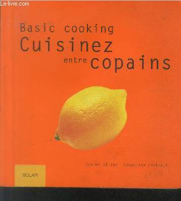 Basic cooking - Cuisinez entre copains (Vendu en l'tat)