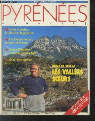 Pyrnes Magazine n14 Mars-Avril 1991. Sommaire : Libres Ordesa, les derniers bouquetins - Les vierges noires : Mystres et ferveur - Bernard Baudan, le 
