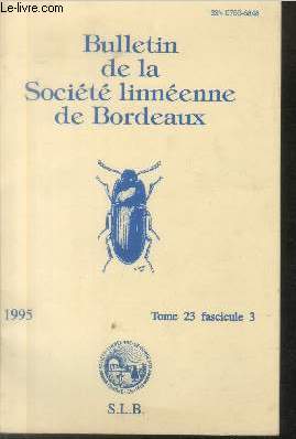 Bulletin de la Socit linnenne de Bordeaux Tome 23 Fascicule 3. Sommaire : Donnes entomologiques sur la zone littrale de la Rserve Naturelle du Courant d'Huchet (Landes) par P. Dauphin - Captures de dermaptres dans la rgion euro-mditerranenne etc