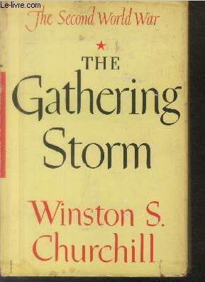 The Second World War Tome 2 : The Gathering Storm