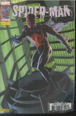 Spider-Man n10 A - Avril 2014. Sommaire : Un mal ncessaire (2) et (3) - Tisseurs de toile - Dans la tombe - Faux semblants 3 et 4 - Au bout du fil - etc.