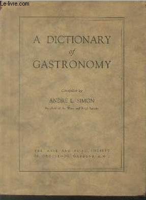 A dictionary of gastronomy