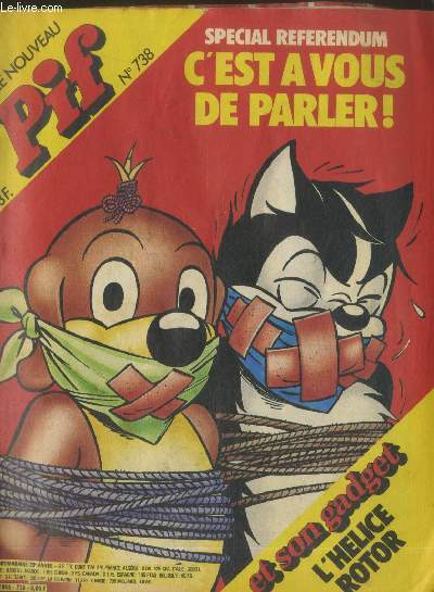 Le Nouveau Pif n738 Mai 1983. Sommaire: Retour  l'envoyeur - Le petit Pif - Par ici la sauterie - Dicentim le petit franc ! ding ! Ding! Ding - etc.