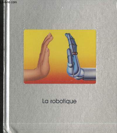 La robotique (Collection :