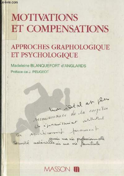 Motivations et compensations : Approches graphologique et psychologique