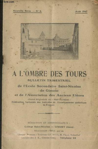 A l'ombre des tours Nouvelle srie n6 Aot 1947.