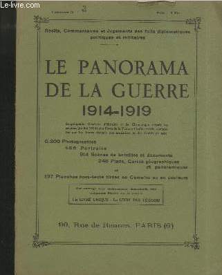 Le Panorama de la Guerre 1914-1919 Fascicule n3 (incomplet). Sommaire : La premire entre des troupes franaises en Belgique - La toilette des mobiliss - A Tirlemont - La Horde - En Belgique : Franais contre allemands - etc.