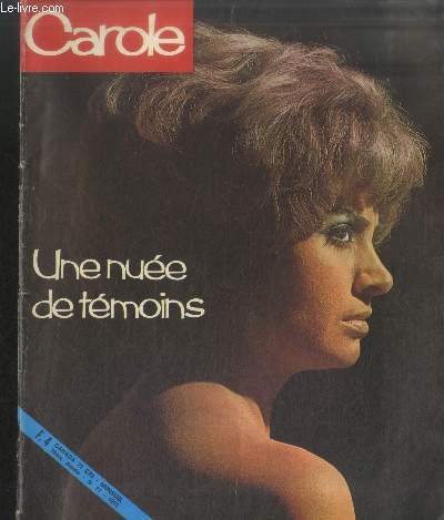 Carole n77 Aot 1975 - 7me anne : Une nue de tmoins. Sommaire : Mode-tricot - Photoroman complet - Notre grande enqute : La nature qu'on assassine - La danse et l'odorat - Mode : l'important c'est l'accessoire