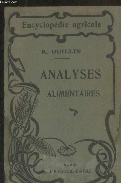 Analyses alimentaires : Composition et analyse des produits alimentaires recherches des falsifications (Collection 