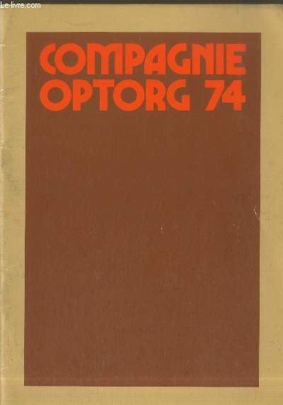 Compagnie Optorg : Assemble Gnrale ordinaire du 27 Juin 1975 - Exercice 1974