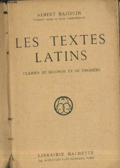 Les textes latins : Classes de seconde et de premire