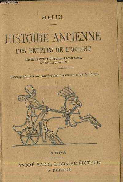 Histoire Ancienne des Peuples de l'Orient.