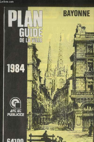 Bayonne : Plan guide de la ville 198