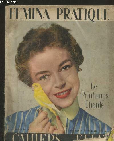 Fémina Pratique n°34 Mai 1954 : Le Printemps chante