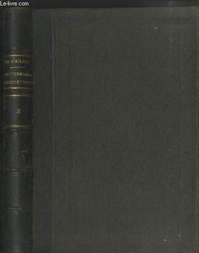 Dictionnaire Enclyclopdique d'Administration Gnrale Tome 3