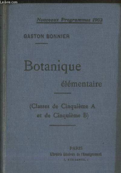Botanique lementaire (Classes de Cinquime A et de Cinquime B)