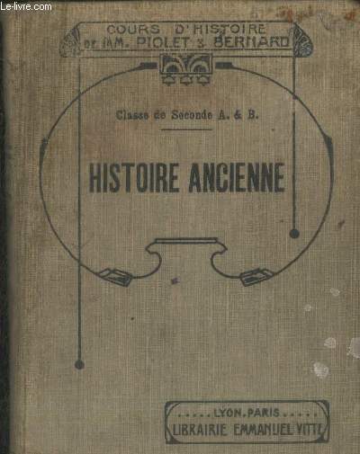 Histoire ancienne : Classe de seconde - Sections A & B. (Collection : 