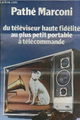 Pathé Marconi : Du téléviseur haute fidélité au plus petit portable à télécommande