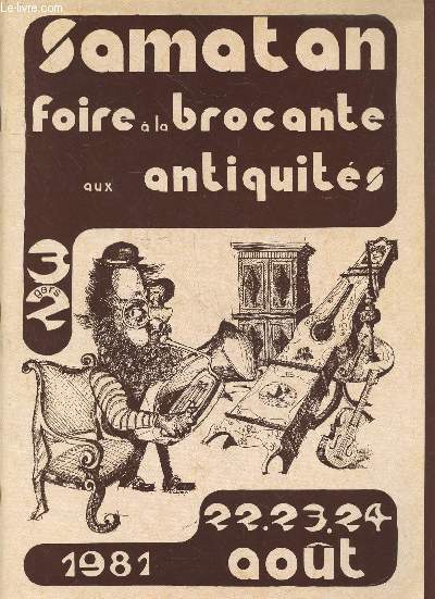 Samatan (Gers) : Foire  la brocante et aux antiquits 22, 23, 24 aot 1981