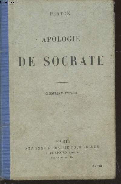 Apologie de Socrate : Texte grec avec notes