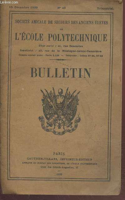 Bulletin de l'Ecole Polytechnique n49 - 15 dcembre 1939