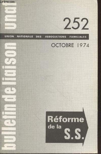 Bulletin de Liaison n252 Octobre 1974. Sommaire : Informations officielles : Aprs Bucarest rflexions sur les rsultats de la confrence mondiale de la population et sur la situation dmographique de la France par P. Madaule - etc.