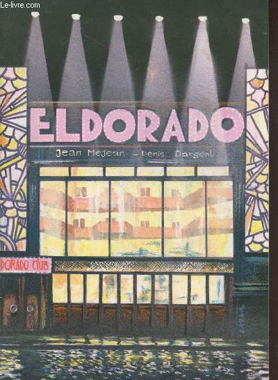 Programme Eldorado : Les Rustres