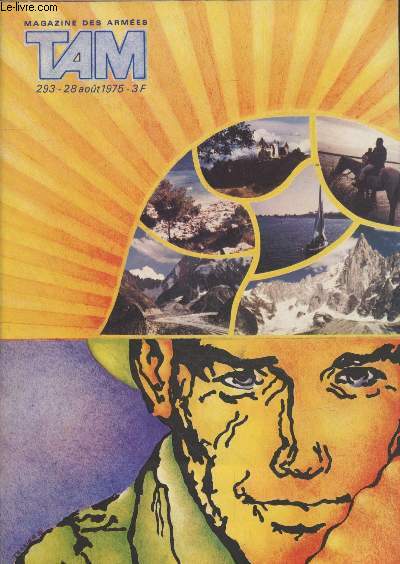 Tam Magazine des Armes n293 - 28 aot 1975. Sommaire : Une fouragre, a se gagne ! - Plus souple, plus efficace - Sur le 